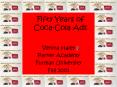 Fifty Years of Coca-Cola Ads PowerPoint PPT Presentation