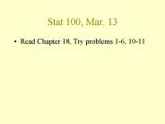 Stat 100, Mar. 13