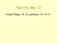 Stat 100, Mar. 13 PowerPoint PPT Presentation