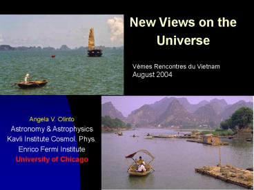 New Views on the Universe