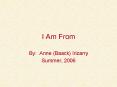 I Am From PowerPoint PPT Presentation