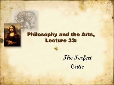 Philosophy and the Arts, Lecture 33: