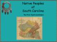 Native Peoples of South Carolina PowerPoint PPT Presentation