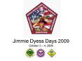 Jimmie Dyess Days 2009 October 2 4, 2009 PowerPoint PPT Presentation