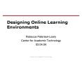 Designing Online Learning Environments PowerPoint PPT Presentation