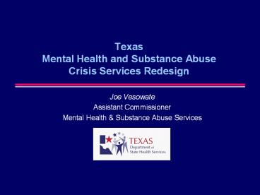 Texas Mental Health and Substance Abuse Crisis Services Redesign