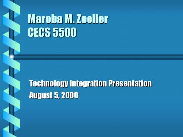 Maroba M. Zoeller CECS 5500