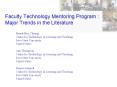Faculty Technology Mentoring Program : Major Trends in the Literature PowerPoint PPT Presentation