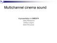 Multichannel cinema sound PowerPoint PPT Presentation