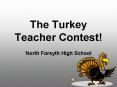 The Turkey Teacher Contest PowerPoint PPT Presentation