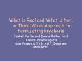 What is Real and What is Not. A Third Wave Approach to Formulating Psychosis PowerPoint PPT Presentation