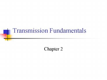 Transmission Fundamentals