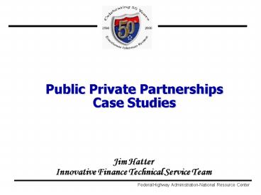 Public Private Partnerships Case Studies