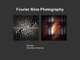 Fourier Slice Photography PowerPoint PPT Presentation