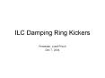 ILC Damping Ring Kickers PowerPoint PPT Presentation