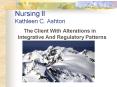 Nursing II Kathleen C. Ashton PowerPoint PPT Presentation