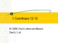1 Corinthians 1215 PowerPoint PPT Presentation