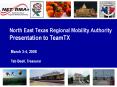 North East Texas Regional Mobility Authority Presentation to TeamTX PowerPoint PPT Presentation