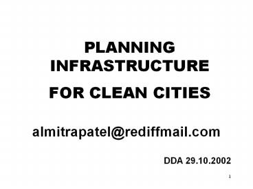 PLANNING INFRASTRUCTURE  FOR CLEAN CITIES
