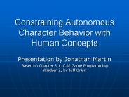 Constraining Autonomous Character Behavior with Human Concepts