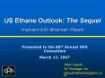 US Ethane Outlook: The Sequel Implications for Midstream Players PowerPoint PPT Presentation