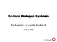 Spoken Dialogue Systems PowerPoint PPT Presentation