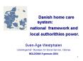 Danish home care system: PowerPoint PPT Presentation