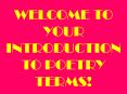 WELCOME TO YOUR INTRODUCTION TO POETRY TERMS PowerPoint PPT Presentation
