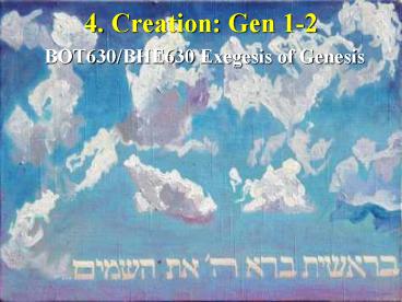 4. Creation: Gen 12