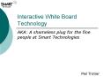 Interactive White Board Technology PowerPoint PPT Presentation