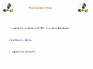 Phenomenology of Glue