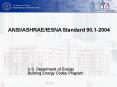 ANSIASHRAEIESNA Standard 90.12004 PowerPoint PPT Presentation