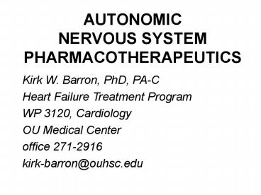 AUTONOMIC NERVOUS SYSTEM PHARMACOTHERAPEUTICS
