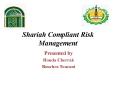 Shariah Compliant Risk Management PowerPoint PPT Presentation