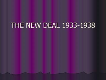 THE NEW DEAL 19331938