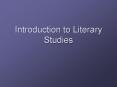 Introduction to Literary Studies PowerPoint PPT Presentation