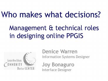 Who makes what decisions