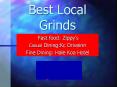 Best Local Grinds PowerPoint PPT Presentation