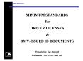 MINIMUM STANDARDS for DRIVER LICENSES PowerPoint PPT Presentation