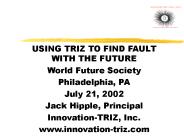 USING TRIZ TO FIND FAULT WITH THE FUTURE