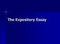 The Expository Essay PowerPoint PPT Presentation