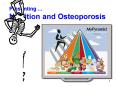 Presenting Nutrition and Osteoporosis PowerPoint PPT Presentation