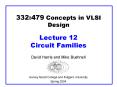 332:479 Concepts in VLSI Design Lecture 12 Circuit Families PowerPoint PPT Presentation