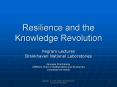 Resilience and the Knowledge Revolution PowerPoint PPT Presentation