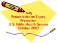 Presentation on Injury Prevention U.S. Public Health Service October 2007 PowerPoint PPT Presentation