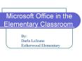 Microsoft Office in the Elementary Classroom PowerPoint PPT Presentation