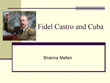 Fidel Castro and Cuba