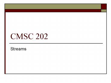 CMSC 202
