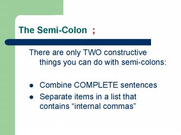 The SemiColon