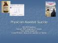 Physician-Assisted%20Suicide PowerPoint PPT Presentation